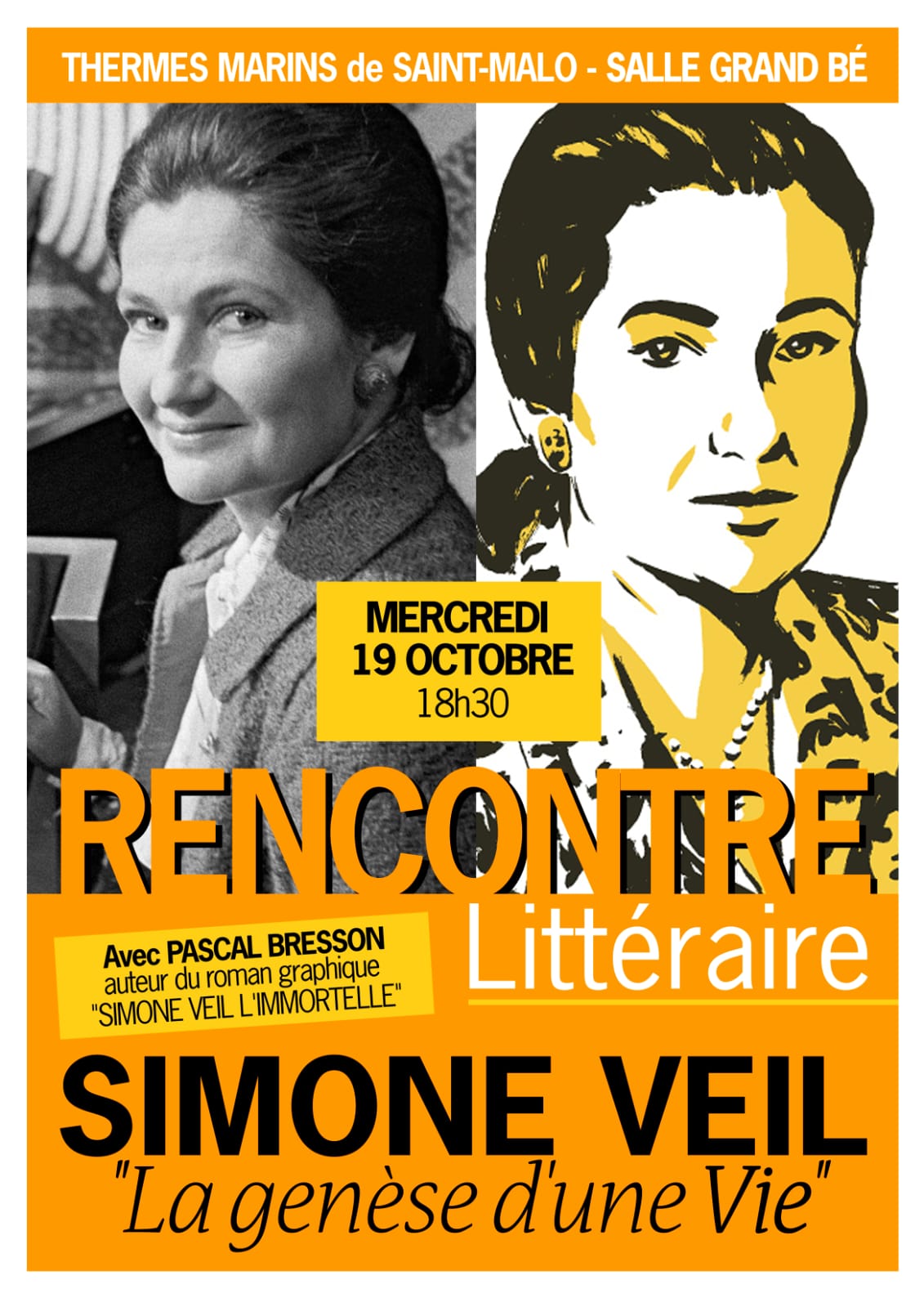 Simone Veil - La genèse d'une Vie - Thermes Marins de Saint Malo -19 octobre 2022